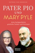 Cover: Pater Pio und Mary Pyle - Media Maria