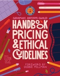 Cover: Graphic Artists Guild Handbook, 17th Edition - MIT Press