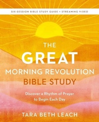 Enlarge image Cover: The GREAT Morning Revolution Bible Study Guide plus Streaming Video - HarperChristian Resources