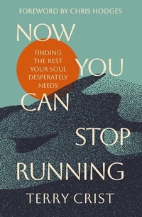 Enlarge image Cover: Now You Can Stop Running - Zondervan