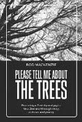 Cover: Please Tell Me About The Trees - New Freedom