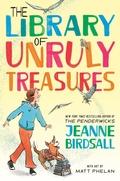 Cover: The Library of Unruly Treasures - Knopf Books for Young Readers