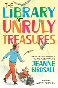 Enlarge image Cover: The Library of Unruly Treasures - Random House USA Children's Books