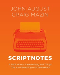 Abbildung von: Scriptnotes - Crown Publishing Group, Division of Random House Inc