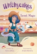 Cover: Witchycakes #1: Sweet Magic - Random House Books for Young Readers