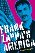 Cover: Frank Zappa's America - Louisiana State University Press