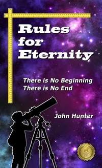 Abbildung von: Rules for Eternity - John Hunter