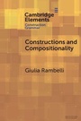 Cover: Constructions and Compositionality - Cambridge University Press