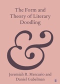 Cover: The Form and Theory of Literary Doodling - Cambridge University Press