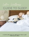 Cover: The LeRu Wellness Guide to Sleep - Sarah Pearson
