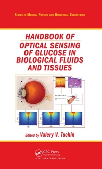 Enlarge image Cover: Handbook of Optical Sensing of Glucose in Biological Fluids and Tissues - CRC Press