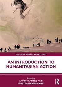 Enlarge image Cover: An Introduction to Humanitarian Action - Routledge