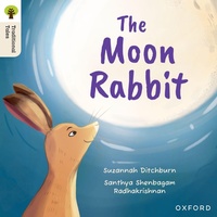 Enlarge image Cover: Oxford Reading Tree Traditional Tales: Level 3: The Moon Rabbit - Oxford University Press