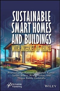 Enlarge image Cover: Sustainable Smart Homes and Buildings with Internet of Things - Wiley-Scrivener