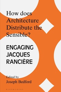 Enlarge image Cover: How Does Architecture Distribute the Sensible? - Bloomsbury Academic