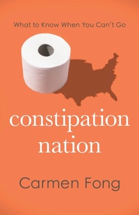 Abbildung von: Constipation Nation - Bloomsbury eBooks US