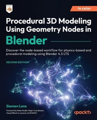 Enlarge image Cover: Procedural 3D Modeling Using Geometry Nodes in Blender - Packt Publishing