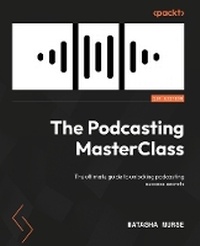Abbildung von: The Podcasting MasterClass - Packt Publishing