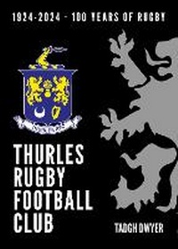 Abbildung von: Thurles Rugby Football Club - 100 Years of Rugby - Independent Publishing Network