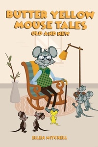 Enlarge image Cover: Butter Yellow Mouse Tales - Amz Book Publishing Services