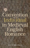 Cover: Convention and the Individual in Medieval English Romance - D.S. Brewer