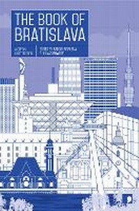 Enlarge image Cover: The Book of Bratislava - Comma Press
