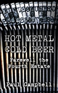 Cover: Hot Metal, Cold Beer - Oxford eBooks Ltd.