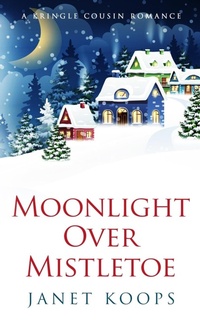 Enlarge image Cover: Moonlight Over Mistletoe - Brown House Books