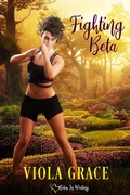 Cover: Fighting Beta (Betas in Waiting, #10) - Viola Grace