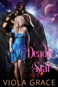 Cover: Deadly Star (Shattered Stars, #13) - Viola Grace