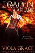 Cover: Dragon Aflame (The Covert Dragons, #11) - Viola Grace