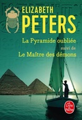 Cover: La Pyramide oubli&eacute;e suivi de Le Ma&icirc;tre des d&eacute;mons - Le Livre de Poche