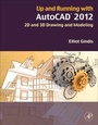 Cover: Up and Running with AutoCAD 2012 - Academic Press