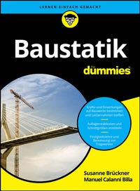 Abbildung von: Baustatik für Dummies - Wiley-VCH