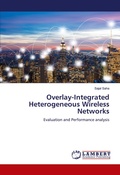 Cover: Overlay-Integrated Heterogeneous Wireless Networks - LAP Lambert Academic Publishing