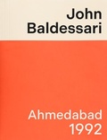 Cover: John Baldessari Ahmedabad 1992 - K&ouml;nig, Walther