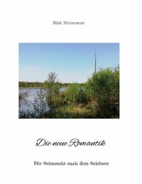 Abbildung von: Die neue Romantik - BoD - Books on Demand