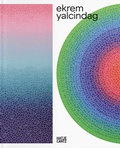 Cover: Ekrem Yalcindag. Seeing the World Anew - Hatje Cantz Verlag