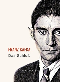 Abbildung von: Franz Kafka - Liwi Literatur- Und Wissenschaftsverlag