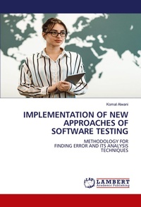 Enlarge image Cover: Implementation of New Approaches of Software Testing - LAP Lambert Academic Publishing