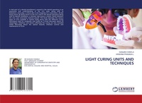 Abbildung von: Light Curing Units and Techniques - LAP Lambert Academic Publishing