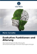 Cover: Exekutive Funktionen und Alterung - Verlag Unser Wissen