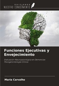 Cover: Funciones Ejecutivas y Envejecimiento - Ediciones Nuestro Conocimiento