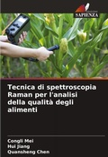 Cover: Tecnica di spettroscopia Raman per l'analisi della qualita degli alimenti - Edizioni Sapienza