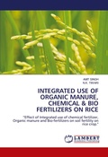 Cover: Integrated Use of Organic Manure, Chemical & Bio Fertilizers on Rice - LAP Lambert Academic Publishing