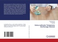Cover: Extra-radicular Temporary Anchorage Devices - International Book Market Service Ltd
