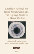 Cover: L'ecrivain national par temps de mondialisation/The National Writer in a Global Context - Brill