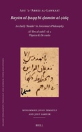 Cover: Abu ?l-?Abbas al-Lawkari (d. after 503/1109): Bayan al-?aqq bi-?aman al-?idq. An Early 'Reader' in Avicenna's Philosophy - Brill