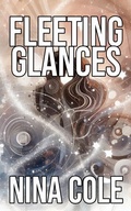 Cover: Fleeting Glances - Nina Cole