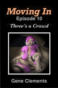 Cover: Moving In: Three's a Crowd - Gene Clements